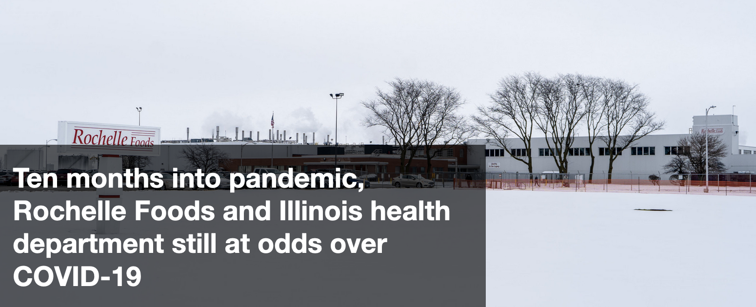 Ten months into pandemic, Rochelle Foods and Illinois health department still at odds over COVID-19